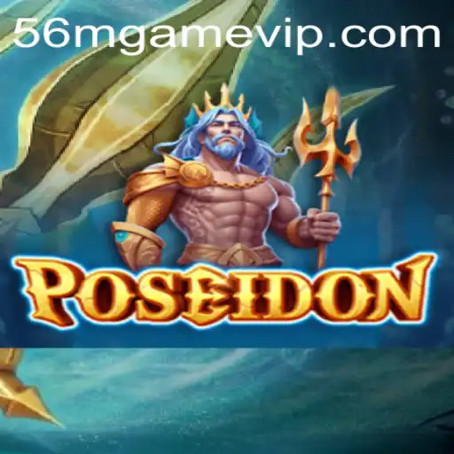 Descubra o Empolgante Mundo de Poseidon: O Jogo 56mgame
